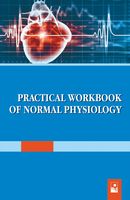 Practical Workbook of Normal Physiology