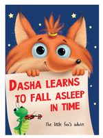 Dasha learns to fall asleep in time