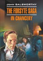 The Forsyte Saga. In Chancery